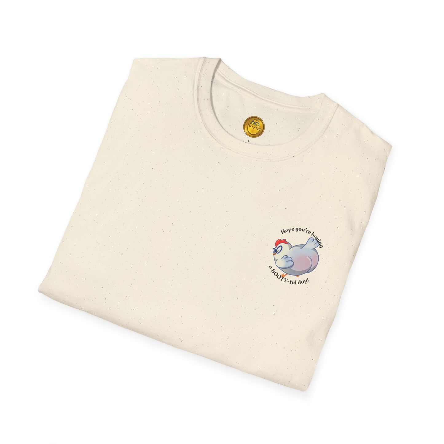 Punny Witty Funny Cute Chicken Booty Comfortable Cozy Soft Lightweight Cotton Shirt